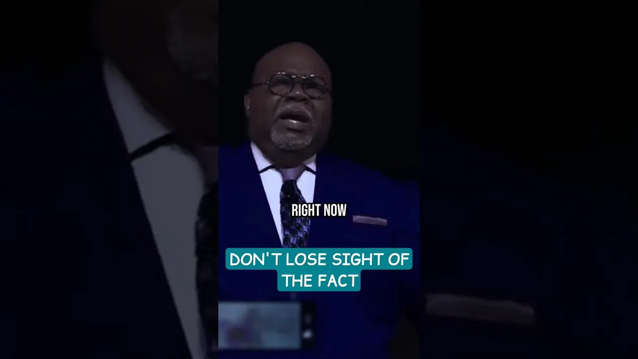 don't lose sight of the fact. TD Jakes #shortsvideo #shortsyoutube #viral #inspiration #faith