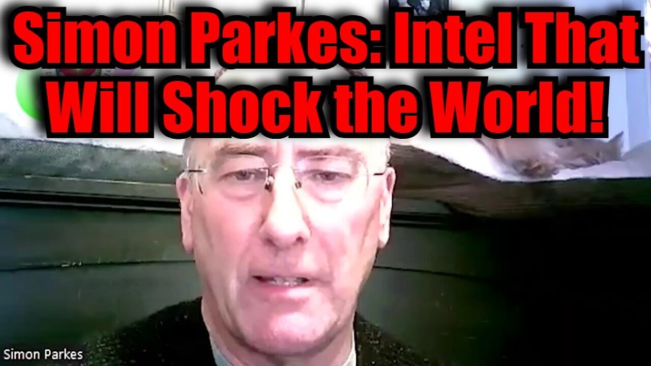 Simon Parkes 10/25/24: Intel That Will Shock the World!