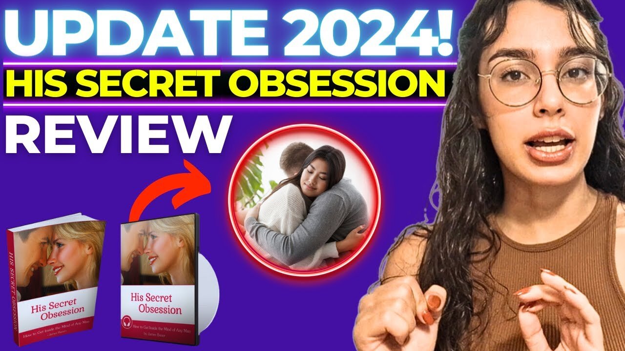 HIS SECRET OBSESSION -⚠️❌UPDATE! ❌⚠️- His Secret Obsession Review - His Secret Obsession James Bauer