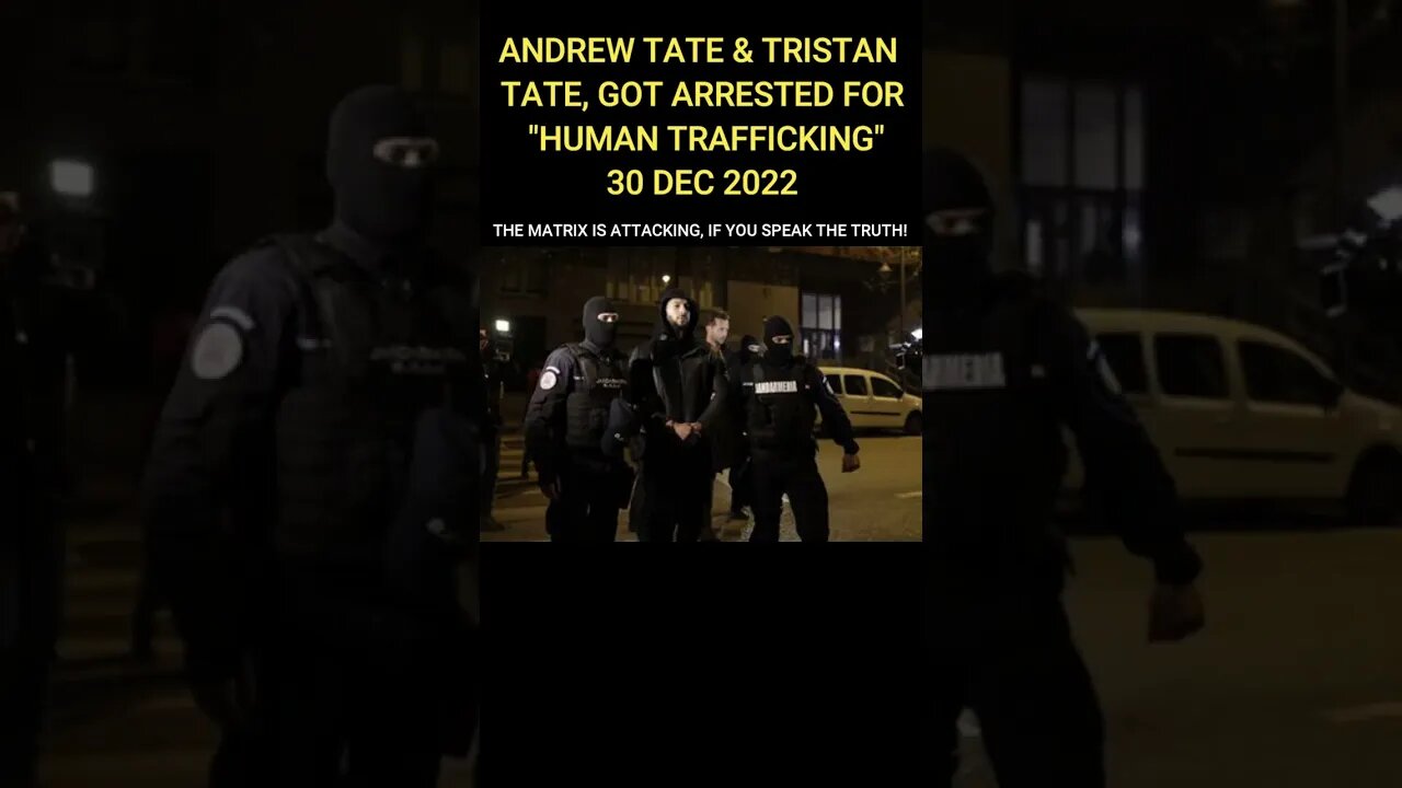 ANDREW TATE & TRISTAN TATE ARRESTED AGAIN FOR "HUMAN TRAFFICKING" 30 DEC 2022