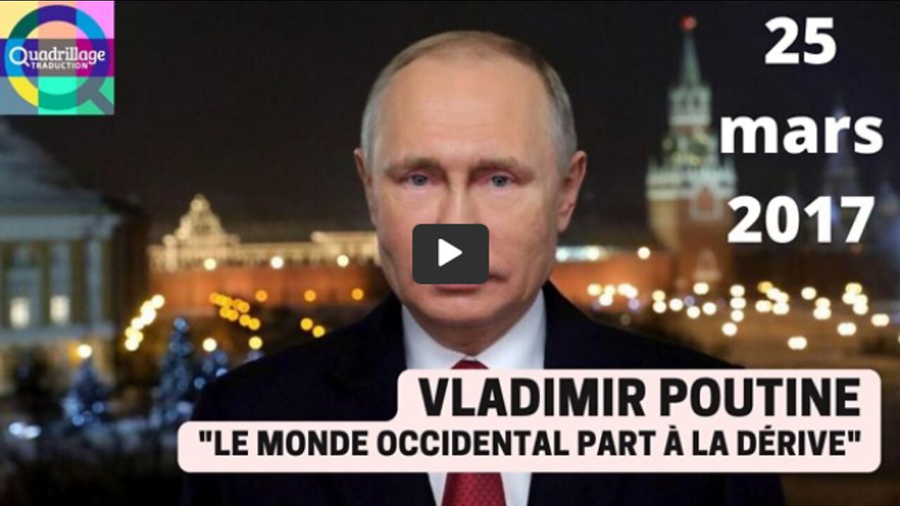 Le monde occidental part à la dérive! Vladimir Poutine