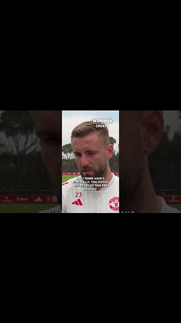 'We’ve already signed some VERY GOOD PLAYERS! Hopefully there’s MORE TO COME!' | Luke Shaw