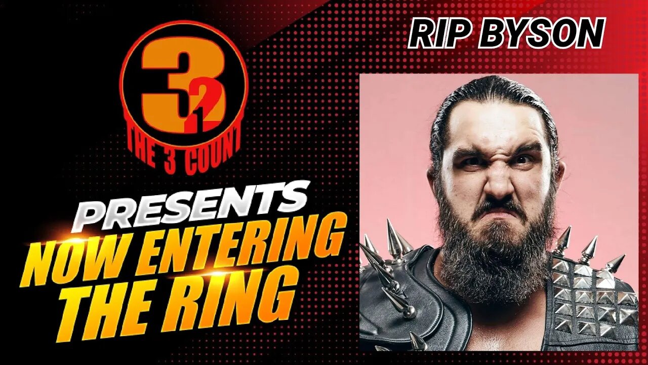 #328 RIP BYSON IS NOW ENTERING THE RING