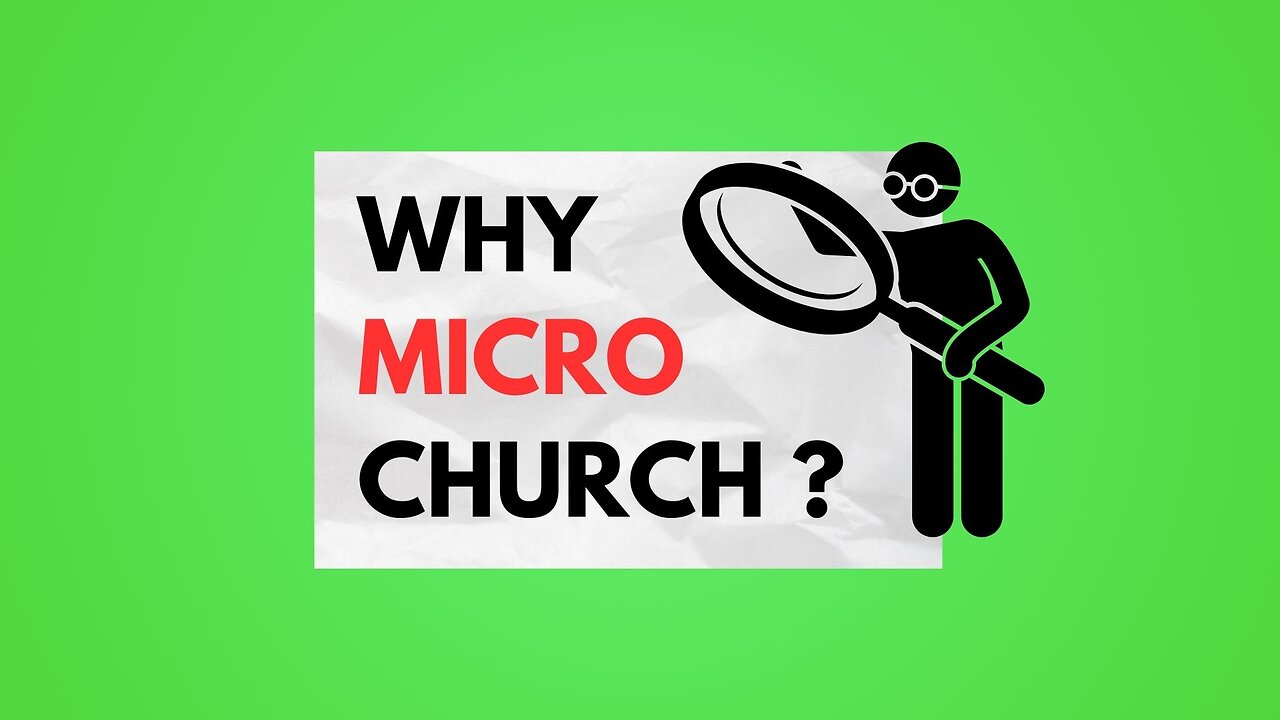 Why MICRO-church? - 10 Reasons micro-church may be right for you!