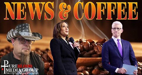 NEWS & COFFEE WITH HANDY- THE LEFT IS DESPARATE, KAMALA BOMBS HER TOWN HALL, AND MORE