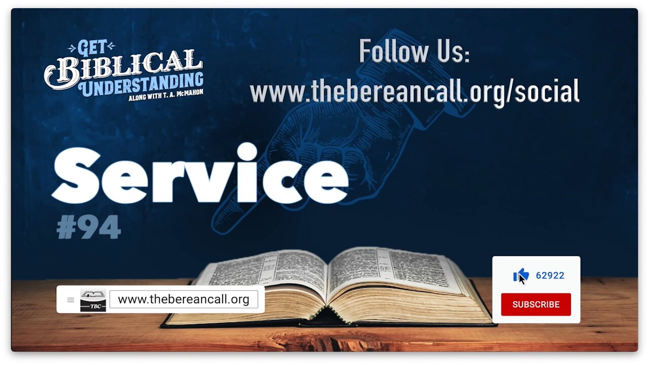 Get Biblical Understanding #94 - Service