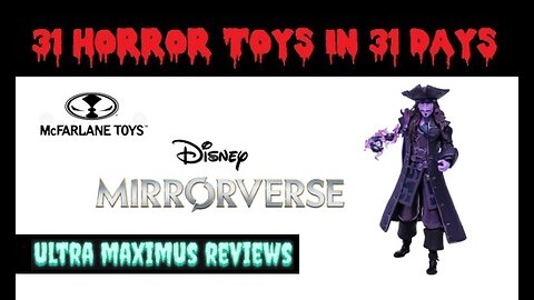 🎃 Captain Jack Sparrow Fractured | Disney Mirrorverse | 31 Horror Toys in 31 Days