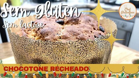 Chocotone Recheado - Sem Glúten e Sem Lactose