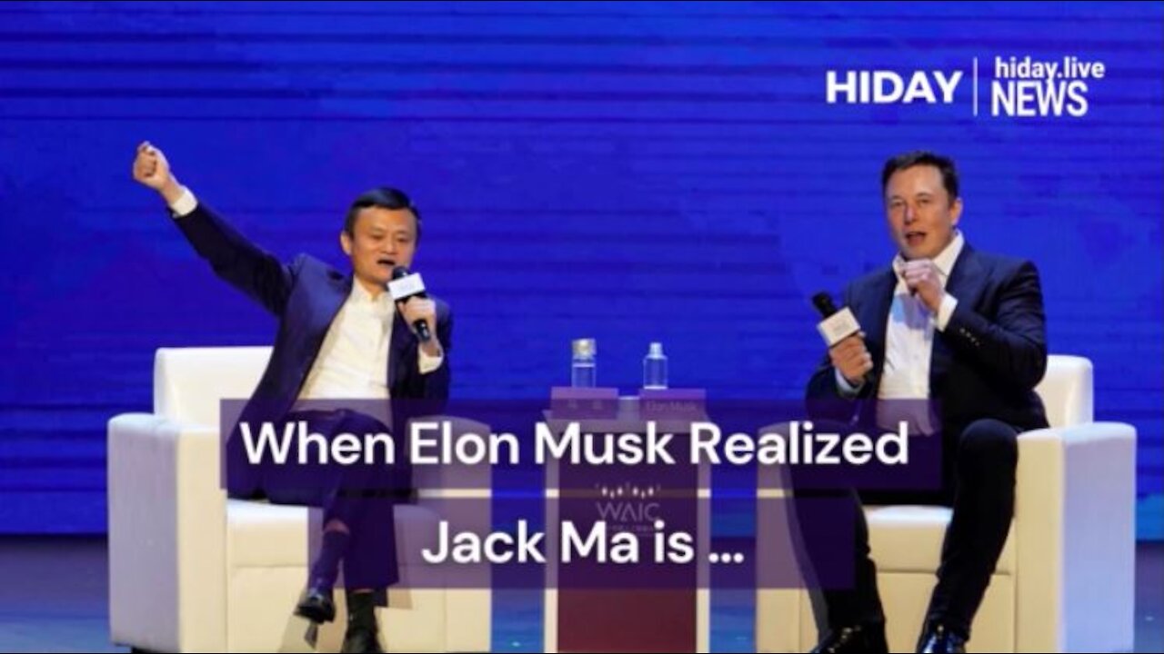 When Elon Musk Realized Jack Ma is ...