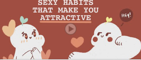 6 Habits that make you Attractive || SUBSCRIBE