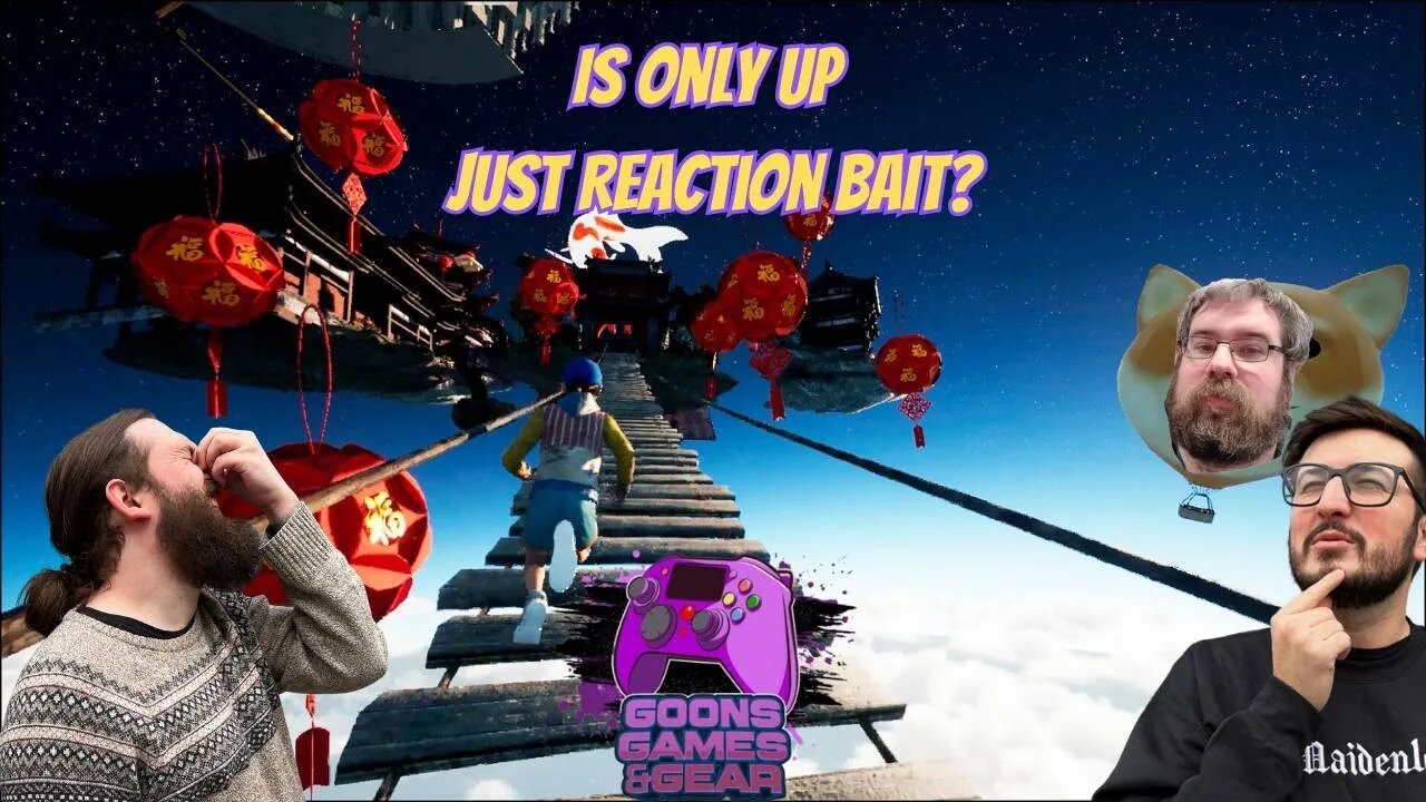 Is Only Up Reaction Bait? | GGG 235 (Goons Gone Wild Edition)