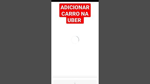 COMO ADICIONAR CARRO NA UBER