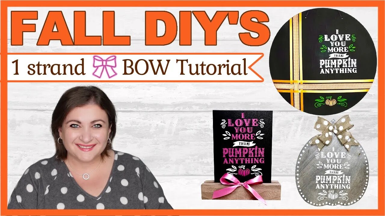 FALL PUMPKIN DIY SIGNS HOW TO TIE SINGLE STRAND BOW TUTORIAL | TRANSFER STENCIL FALL DECOR PROJECTS