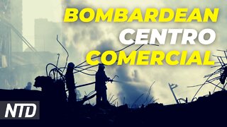 Centro comercial en Kiev sufre bombardeos; Expresidente invita a Biden a Ucrania | NTD