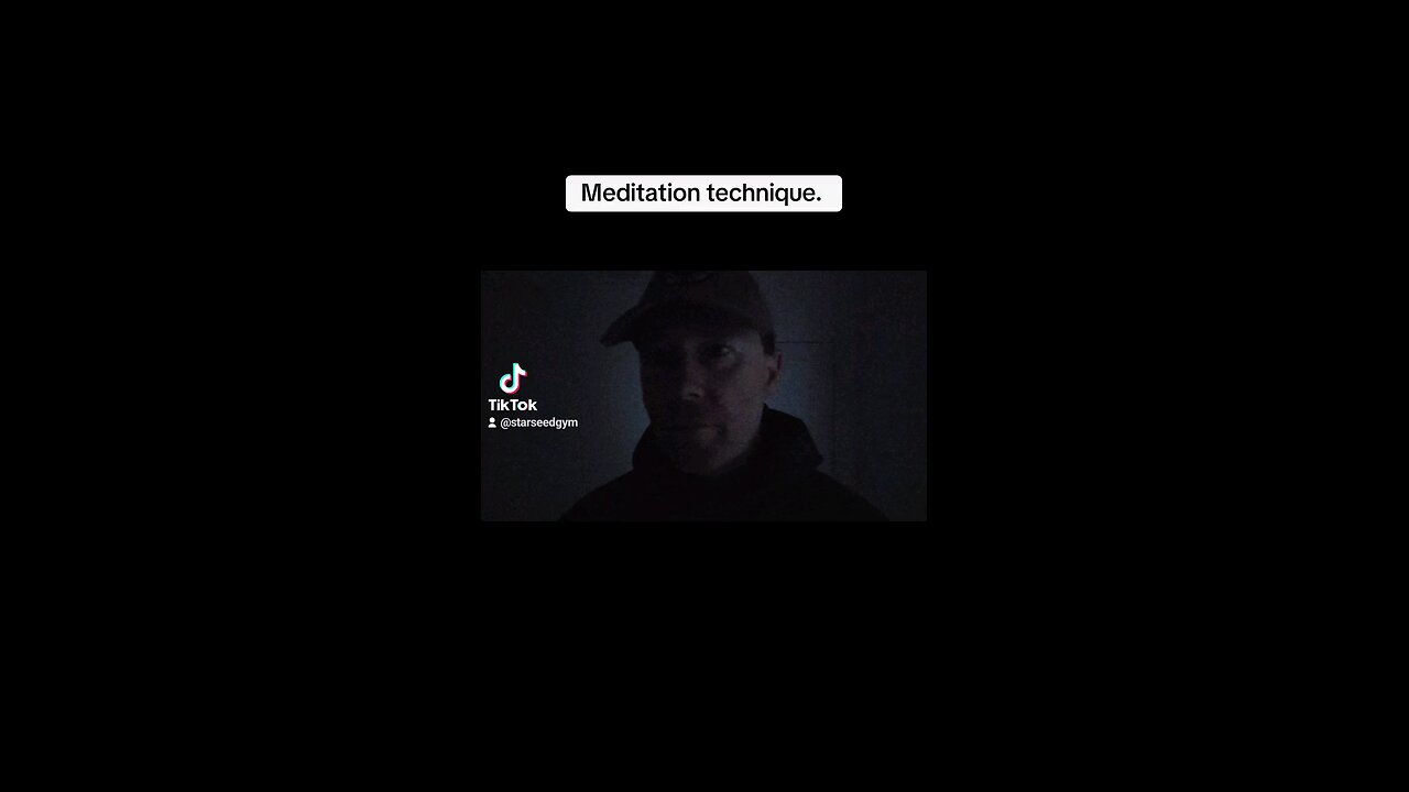 Meditation technique.