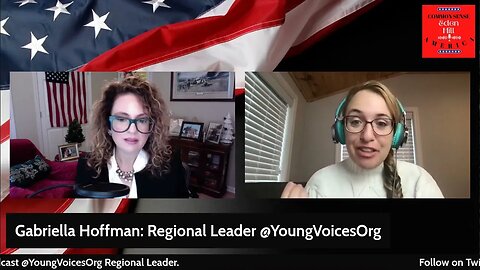 Common Sense America with Eden Hill & Gabriella Hoffman, Young Voices