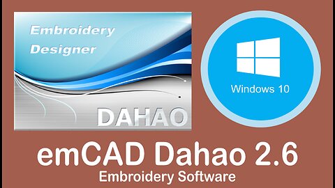 emCAD Dahao 2.6 Embroidery Software - Windows 10 - Imdad Tech