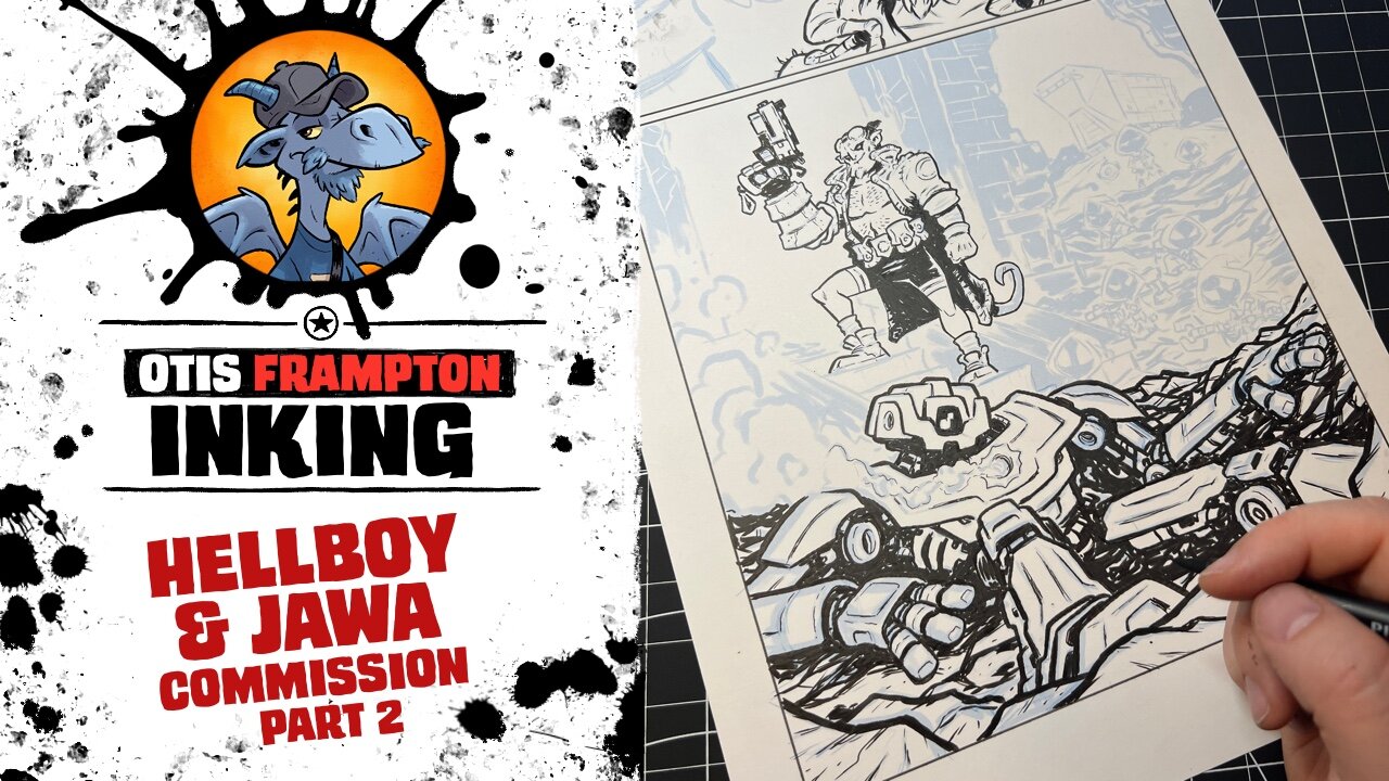 Inking A Hellboy/Jawa Commission! - Part 2