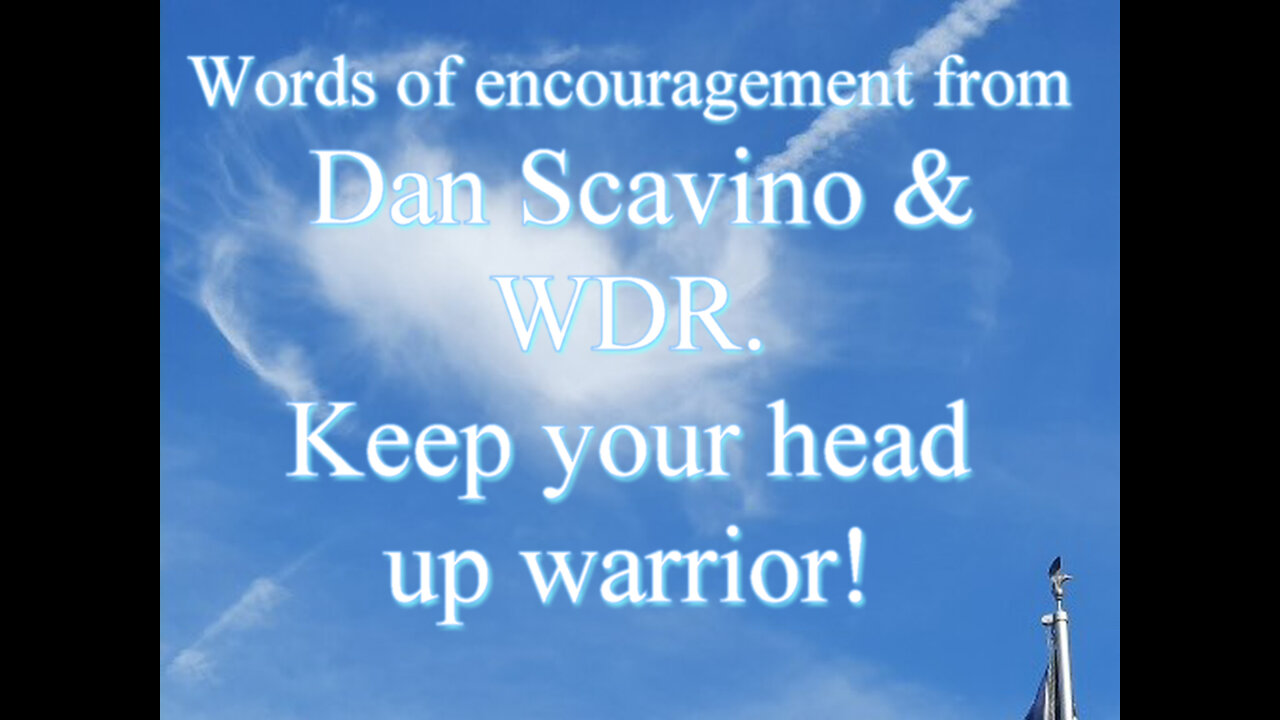 Words of encouragement by Dan Scavino & WDR