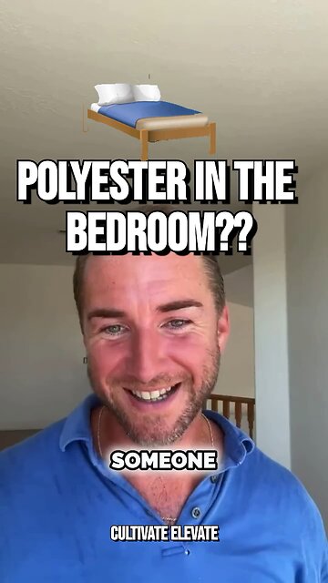 Polyester In The Bedroom?