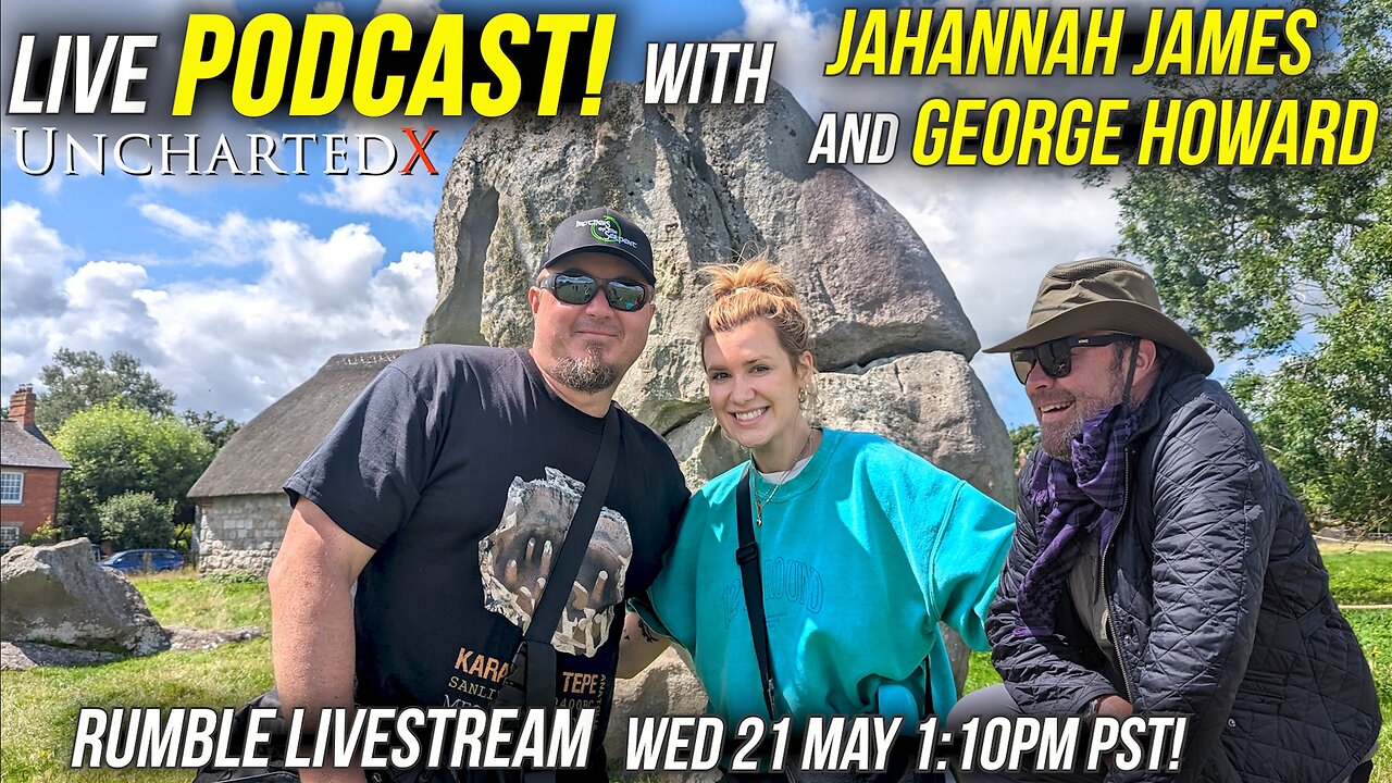 UnchartedX LiveStream - Live Podcast with Jahannah James and George Howard!