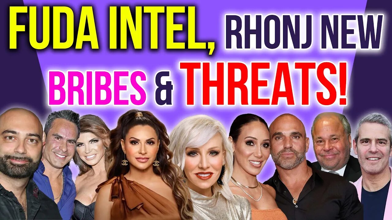 FUDA Intel, RHONJ New Bribes & Threats! #rhonj #bravotv #peacocktv