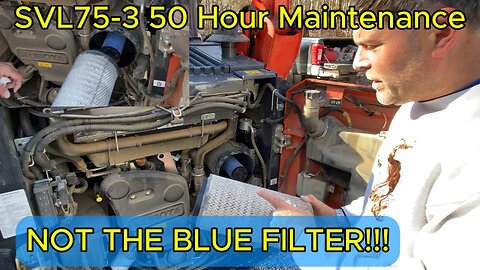 50 Hour Kubota SVL75-3 and other Skid Steer Maintenance DO NOT Take the Blue Pill !! Maybe more!!