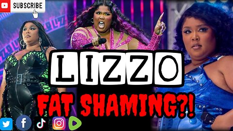 Lizzo FAT SHAMING 