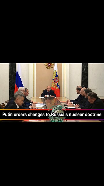 Putin orders changes to Russia’s nuclear doctrine | The president has suggested several new criteria that would merit a nuclear response