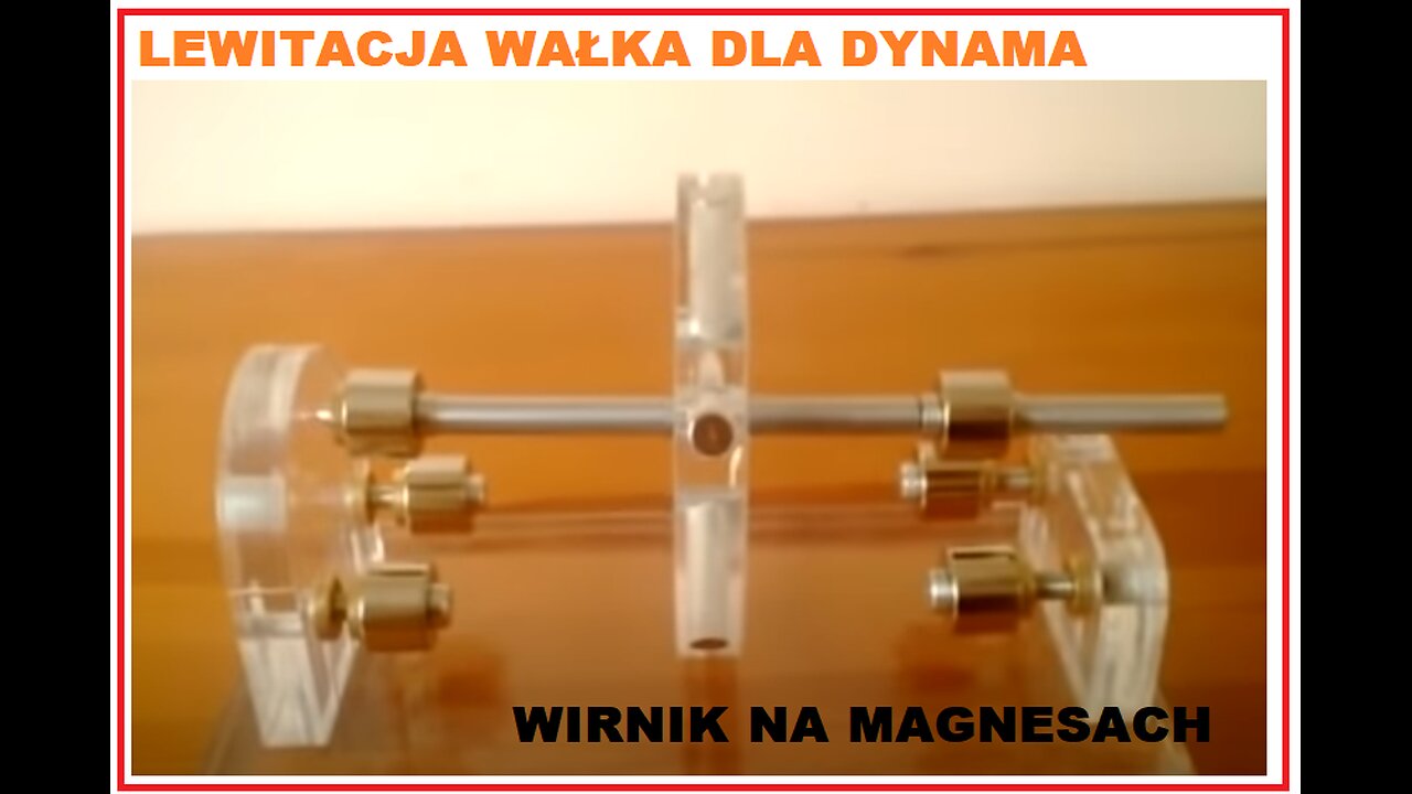 MAGNETIC LEVITATION / ZAMIAST ŁOŻYSK DLA DYNAMA - LEWITACJA