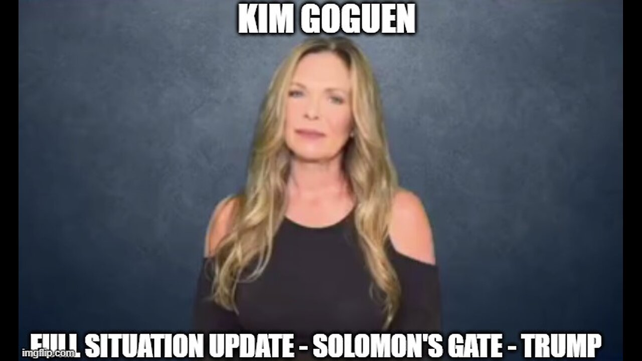 Kim Goguen: Full Situation Update 9/9/24 - Solomon's Gate - Trump Intel!