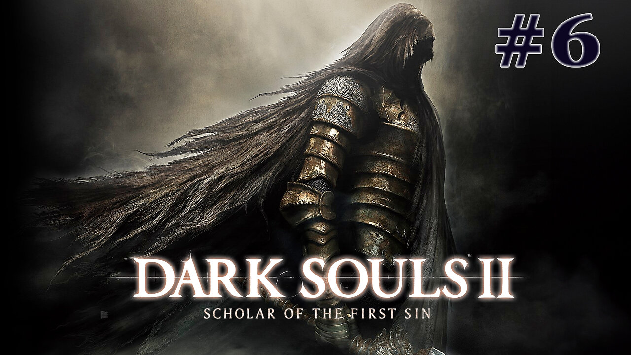 Prześladowca | Dark Souls II: Scholar of the First Sin #6