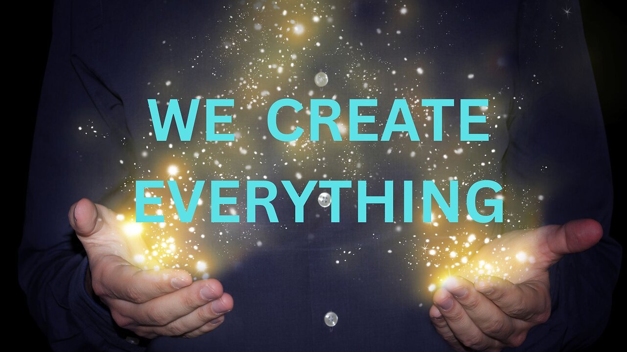 WE CREATE EVERYTHING ~ JARED RAND 10-08 -2024 #2344