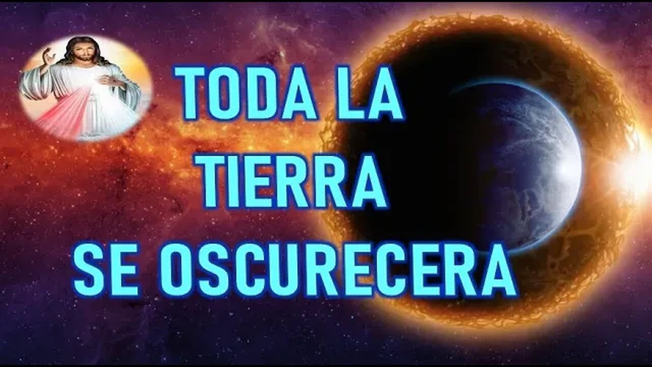 TODA LA TIERRA SE OSCURECERA - JESUCRISTO REY A JENNIFER