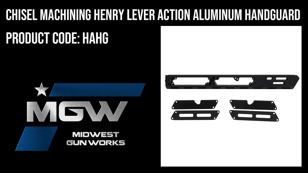 Chisel Machining Henry Lever Action Aluminum Handguard - HAHG