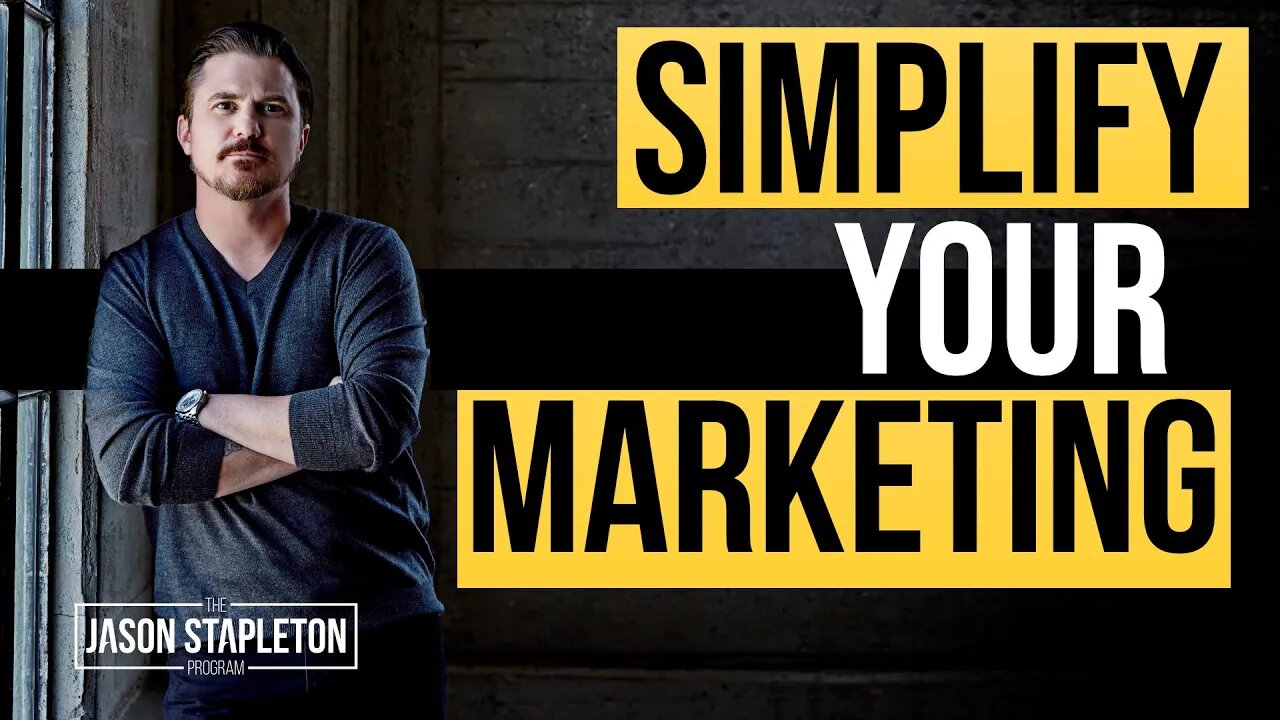 Simplify Your Marketing Message with This…