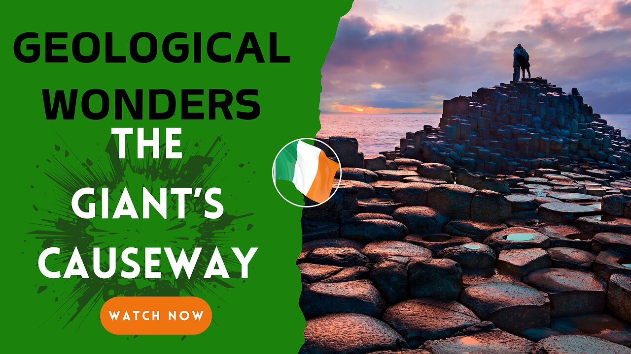 The Giant's Causeway, The Ultimate Geological Adventure Awaits You.