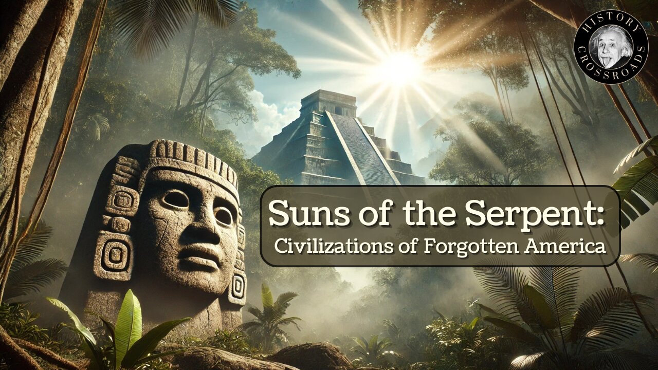 Suns of the Serpent: Civilizations of Forgotten America