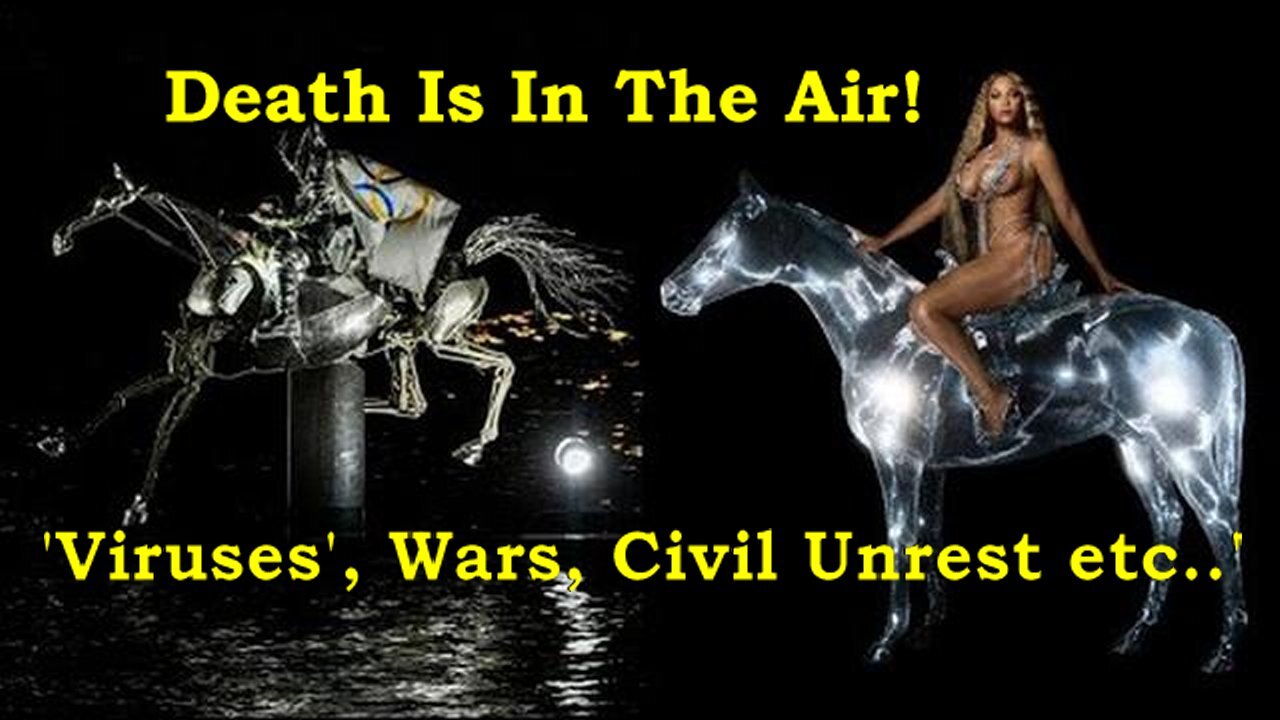 Call: A Stench Of Death Is In The Air: 'VIRUSES', WARS, Civil Unrest etc..'