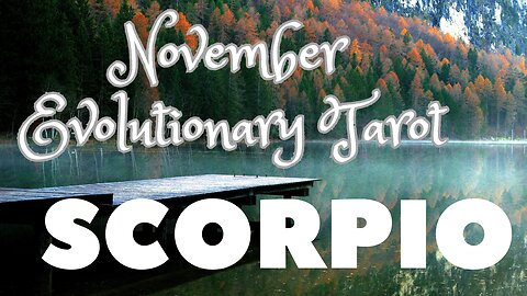 Scorpio ♏️- Empowered to choose yourself! November 2023 Evolutionary Tarot Reading #scorpio #tarot