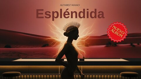 Espléndida | Altarez Mano