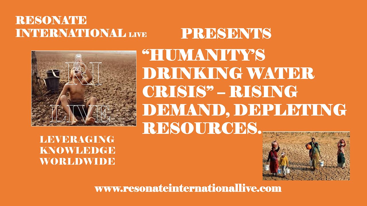 Humanity’s Drinking Water Crisis: Rising Demand, Depleting Resources.