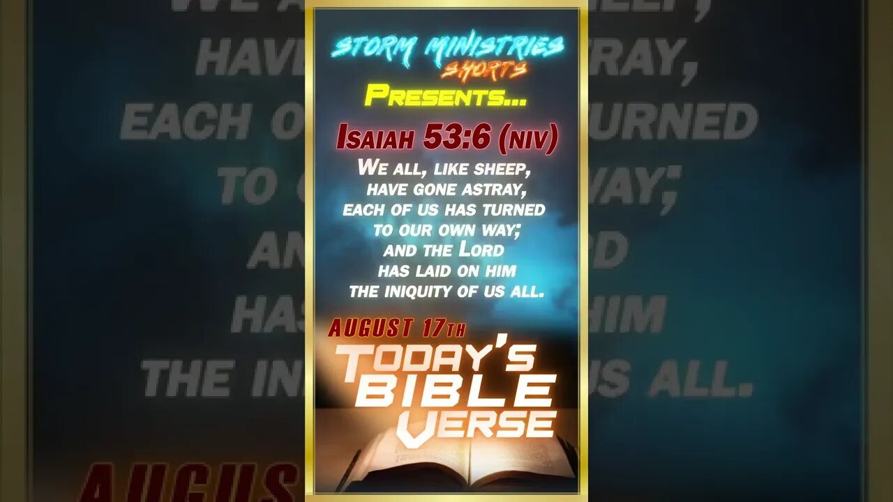 8.17.2022 | STORM MINISTRIES | Daily Bible Verse | Isaiah 53:6 (NIV) | #shorts