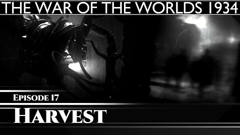 The War Of The Worlds 1934 - Harvest