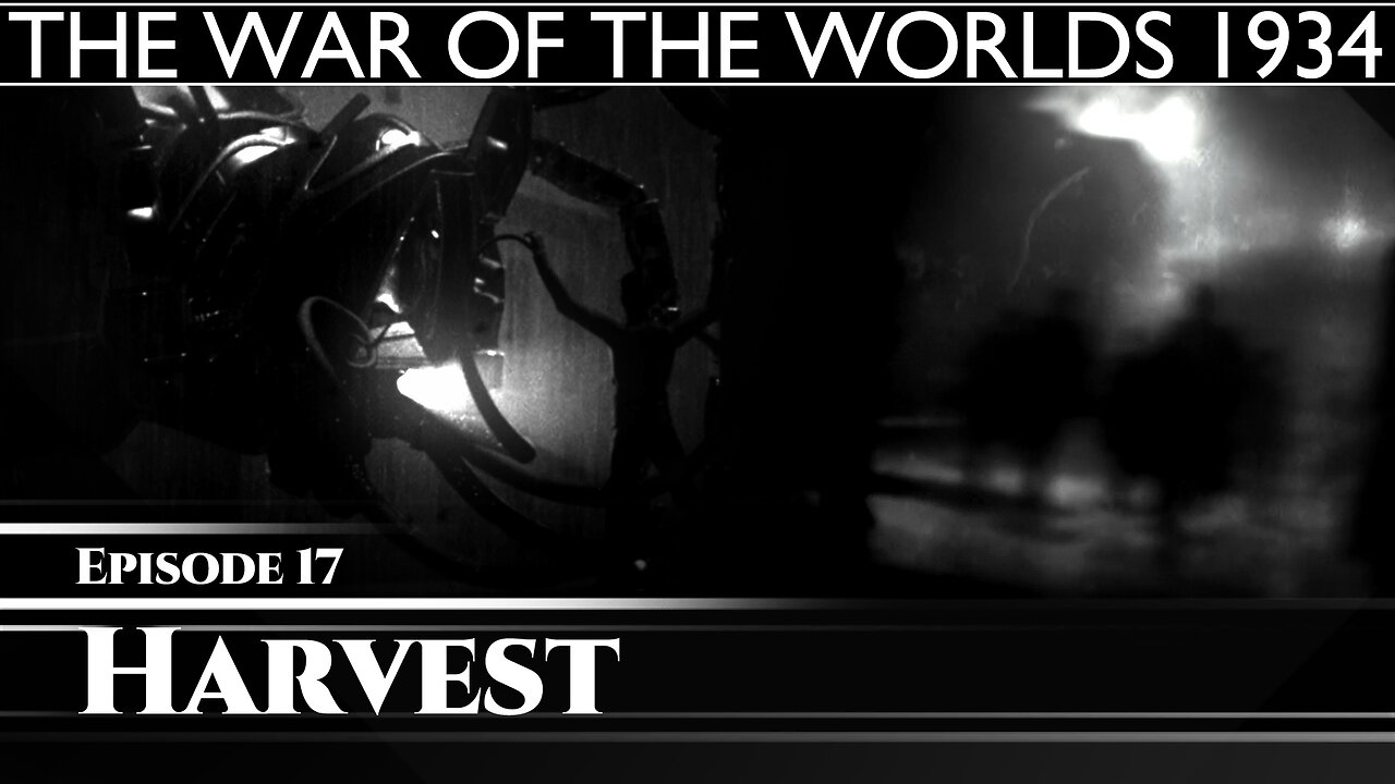 The War Of The Worlds 1934 - Harvest