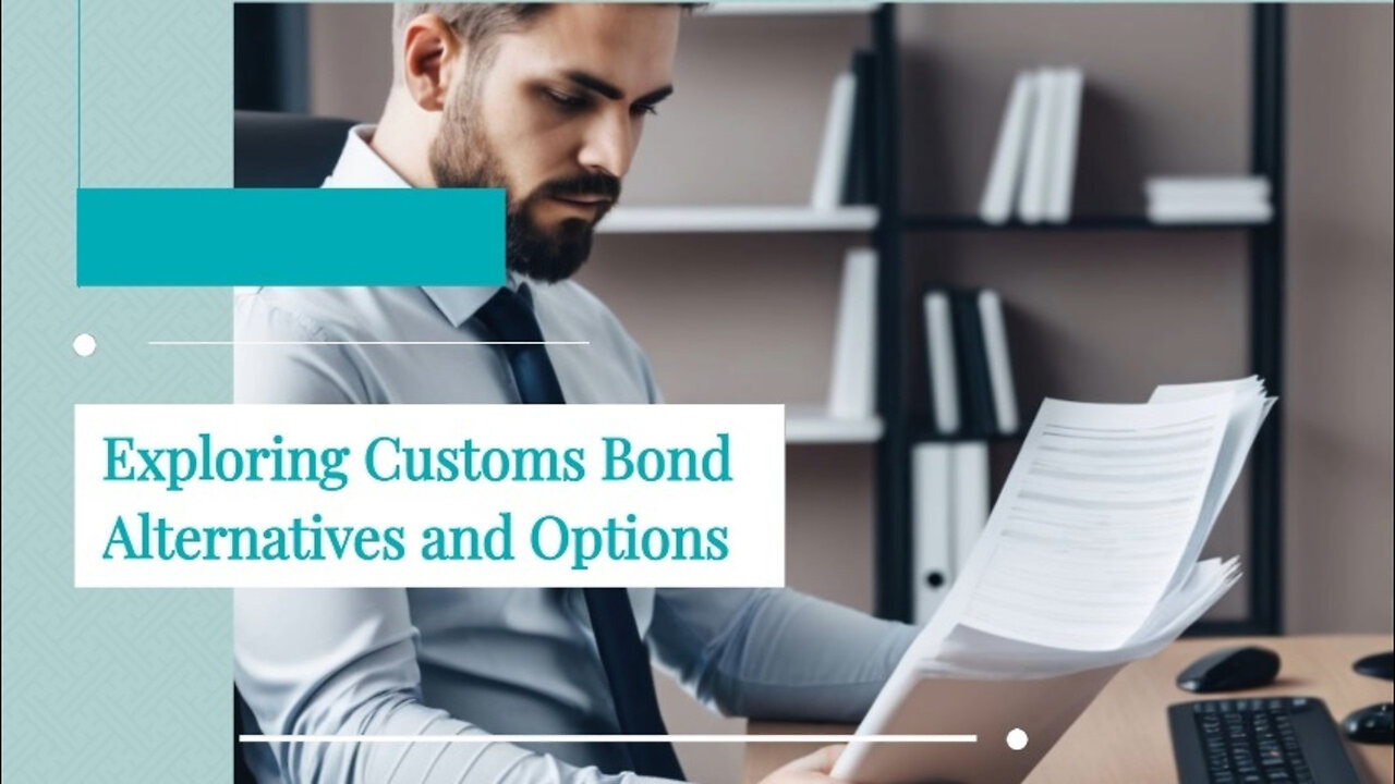 Unlocking the Puzzle: Exploring Customs Bond Alternatives and Options