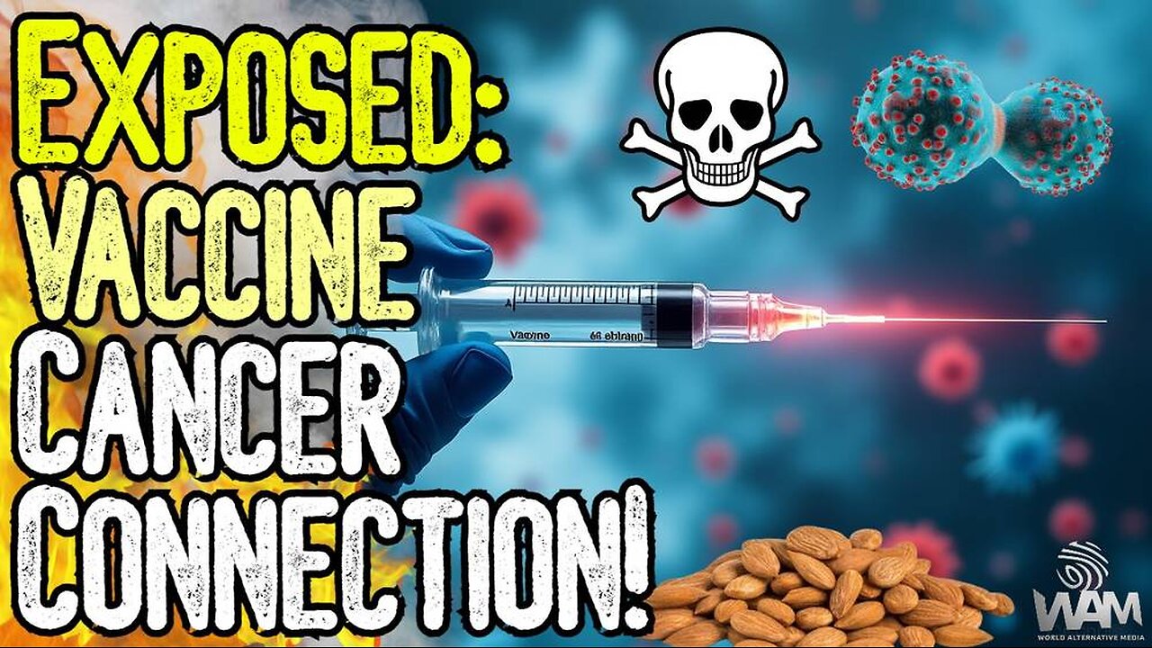 EXPOSED THE VACCINE CANCER CONNECTION! - We Are Being Targeted! - Cancer Cases To SKYROCKET!