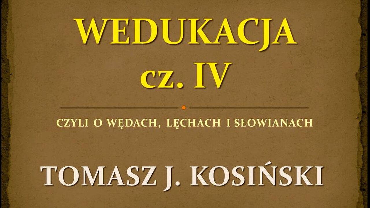 O Wędach, Lęchach i Słewach 4 - prelekcja Tomasza J. Kosińskiego w Gdańsku (2023)