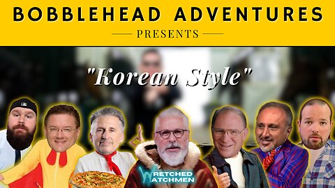 Bobblehead Adventures | "Korean Style"