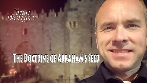The Doctrine of Abraham's Seed